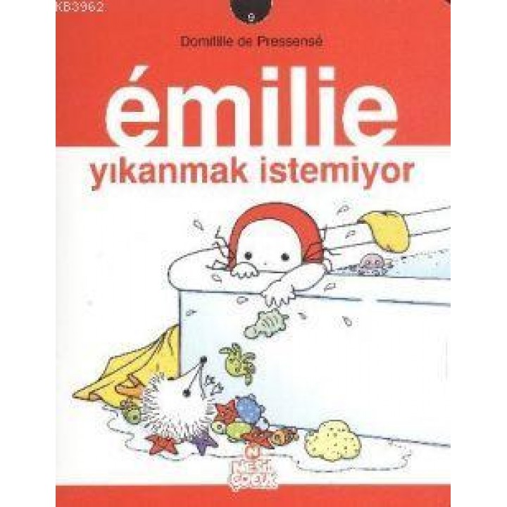Emilie 9 - Yıkanmak İstemiyor