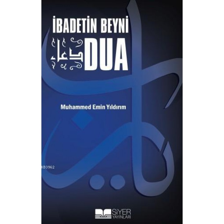 İbadetin Beyni Dua