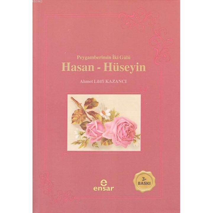 Peygamberimizin İki Gülü Hasan-Hüseyin