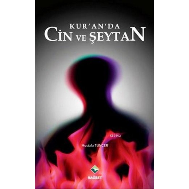 Kur'an'da Cin ve Şeytan