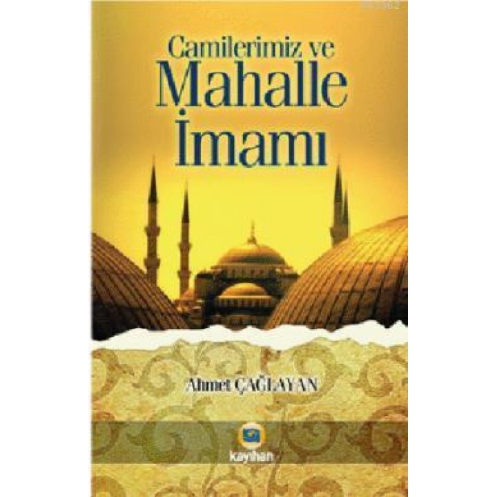 Camilerimiz ve Mahalle İmamı