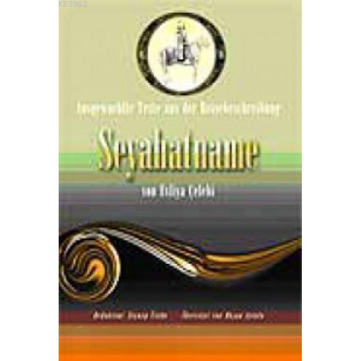 AusgewaehlteTexte Aus Der Reisebeschreibung Seyahatname Von Evliye Çelebi