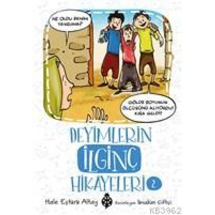 Deneyimlerin İlginç Hikayeleri 2