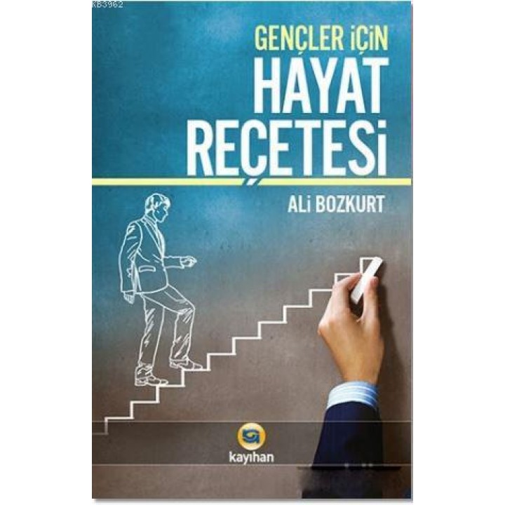 Gençler İçin Hayat Reçetesi