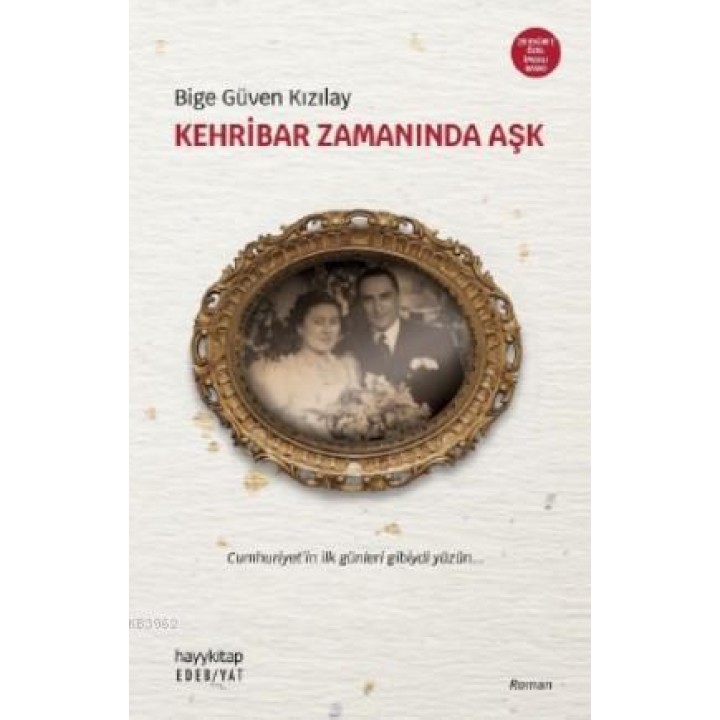 Kehribar Zamanında Aşk -Özel Baskı-
