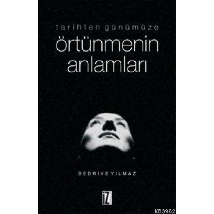 Tarihten Günümüze Örtünmenin Anlamları