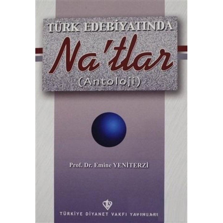 Türk Edebiyatında Na'tlar (Antoloji)