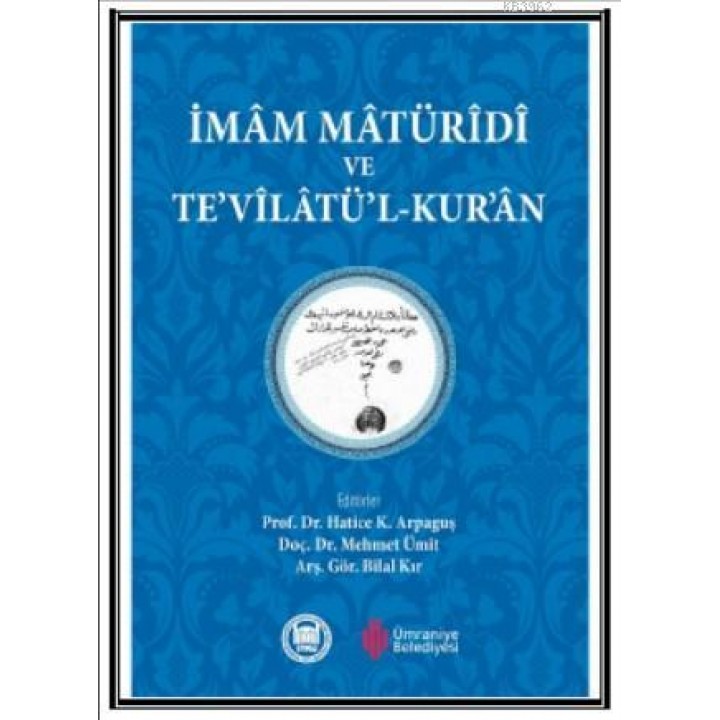 İmam Matüridi ve Tevilatül - Kur'an