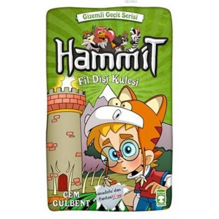 Hammit - Fildişi Kulesi (8+ Yaş); Gizemli Geçit Serisi