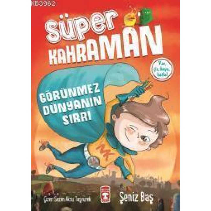 Görünmez Dünyanın Sırrı - Süper Kahraman
