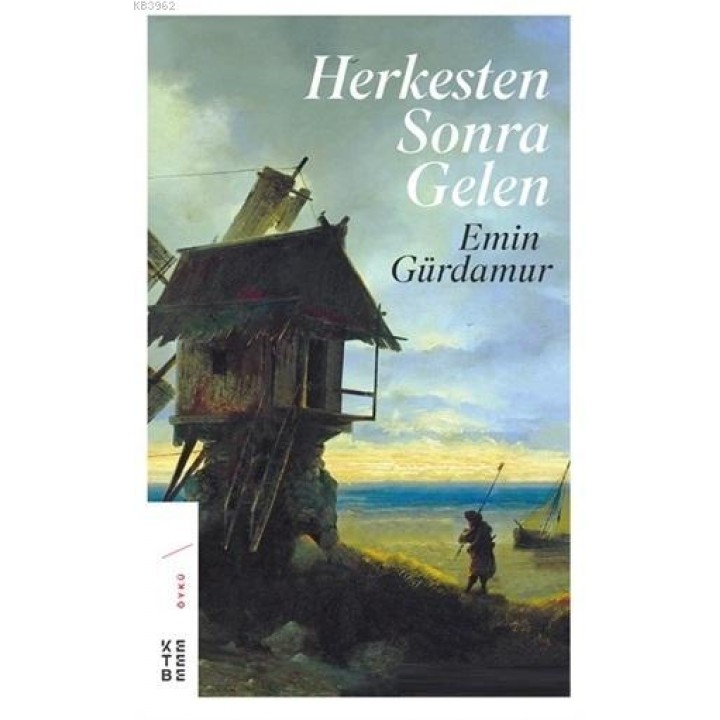 Herkesten Sonra Gelen