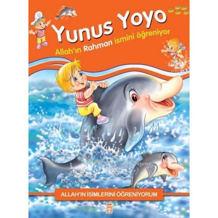 Yunus Yoyo Allah'ın Rahman İsmini Öğreniyor