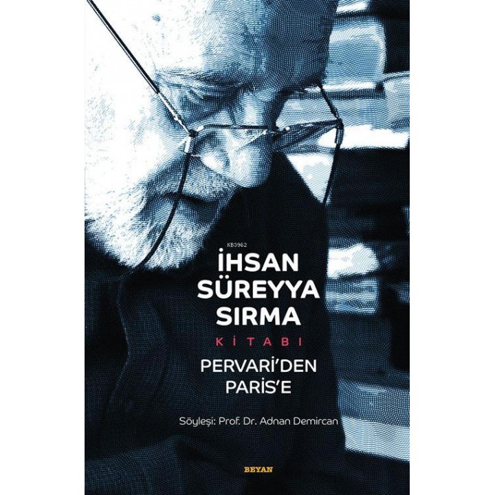 İhsan Süreyya Sırma Kitabı Pervari'den Paris'e