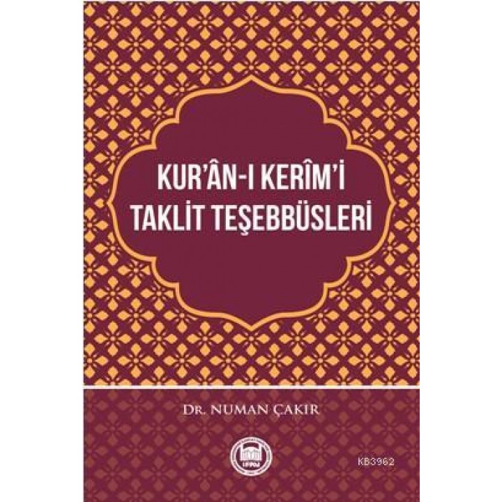 Kur'ân-ı Kerîm'i Taklit Teşebbüsleri