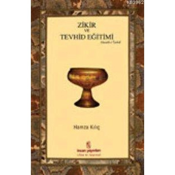 Zikir ve Tevhid Eğitimi