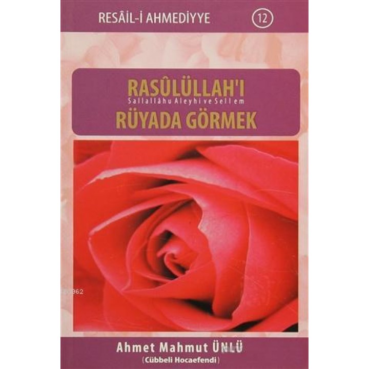 Rasulüllah'ı Rüyada Görmek