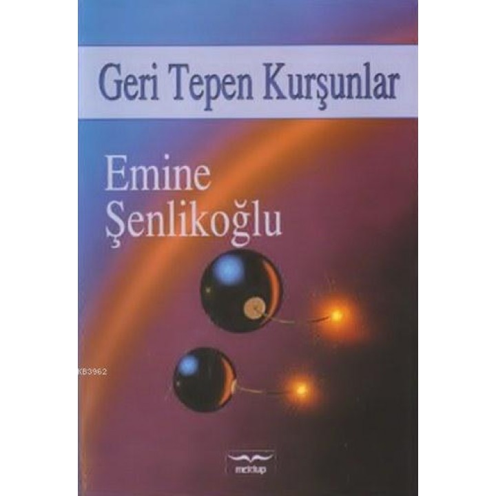 Geri Tepen Kurşunlar