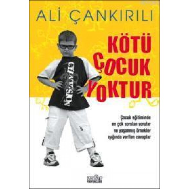 Kötü Çocuk Yoktur