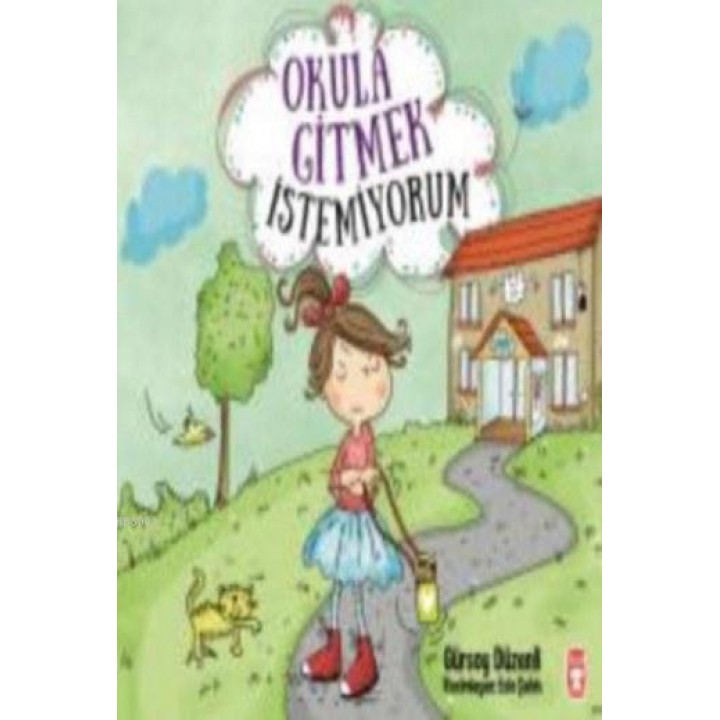 Okula Gitmek İstemiyorum