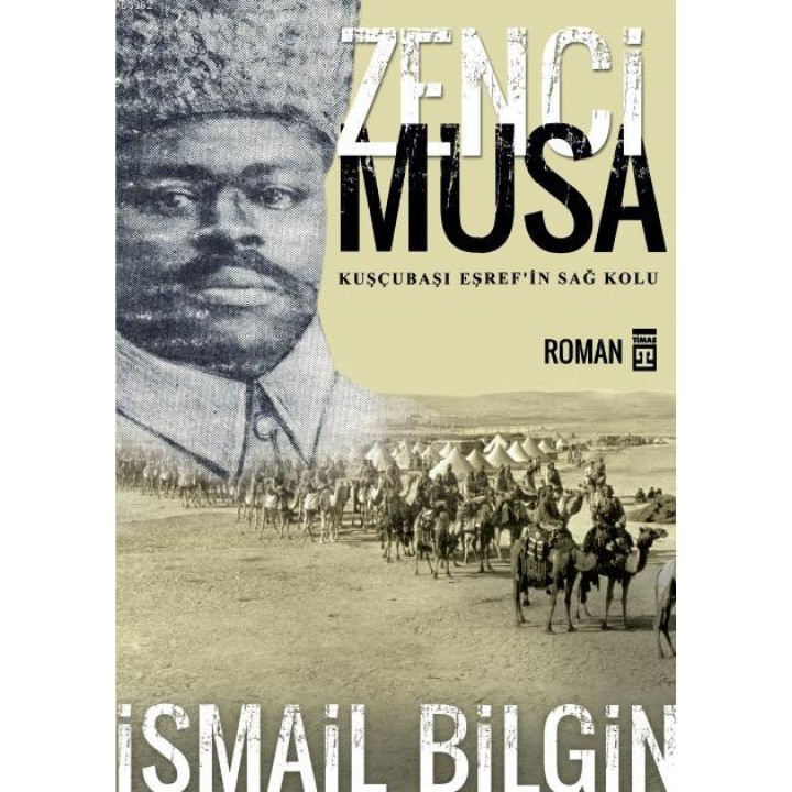 Zenci Musa; Kuşçubaşı Eşref'in Sağ Kolu