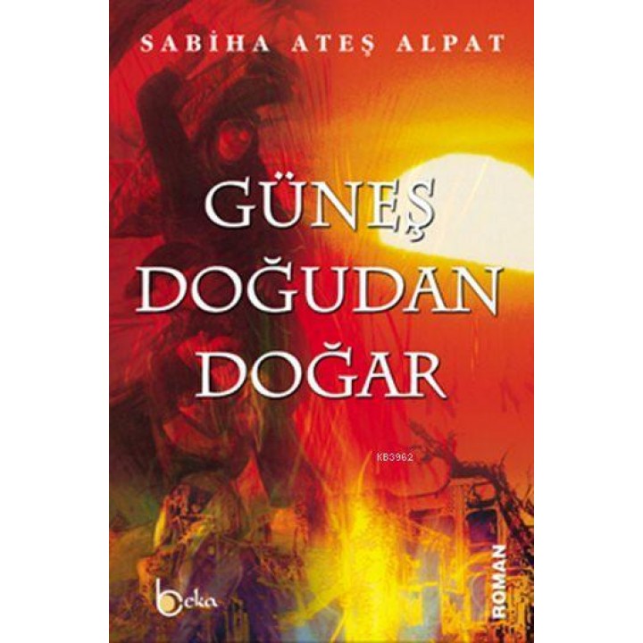 Güneş Doğudan Doğar