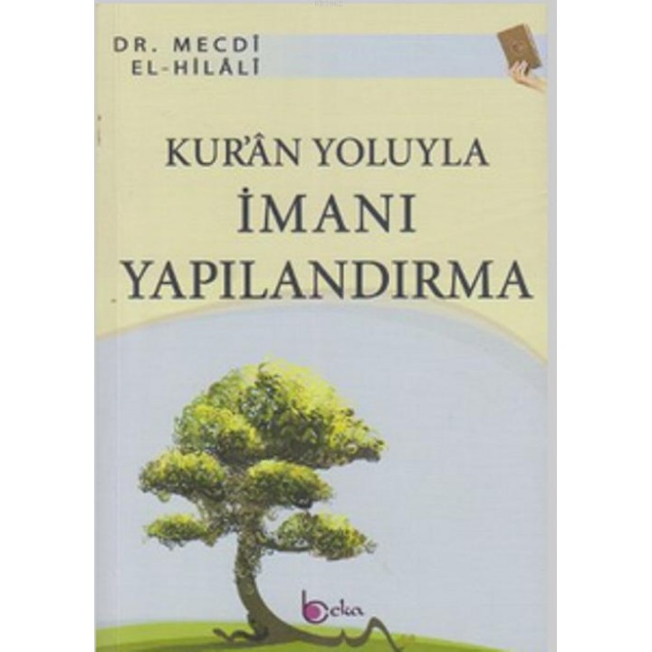 Kur'an Yoluyla İmanı Yapılandırma