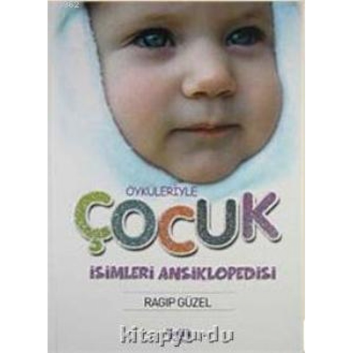 Öyküleriyle Çocuk İsimleri Ansiklopedisi (Ciltli)