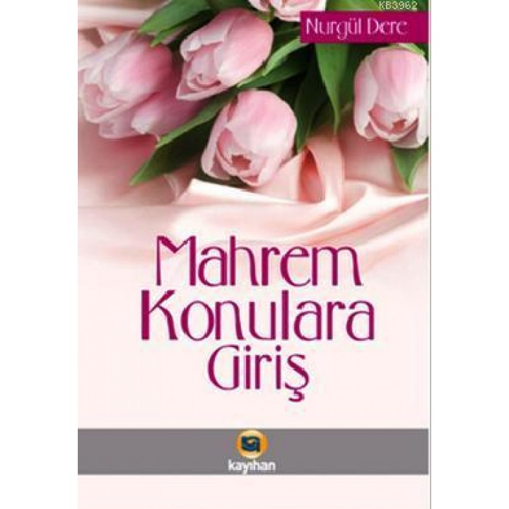 Mahrem Konulara Giriş