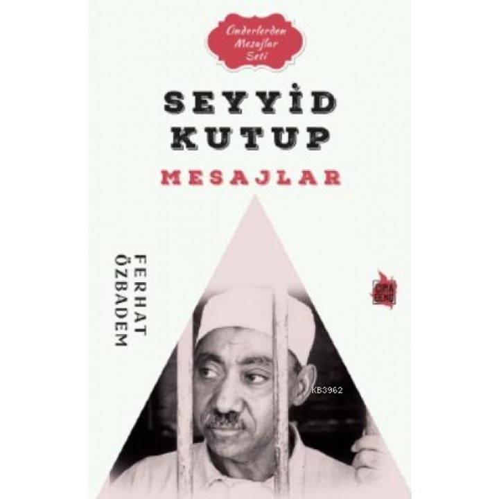 Seyyid Kutub Mesajlar