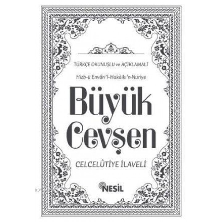 Büyük Cevşen Türkçe Okunuşlu ve Açıklamalı
