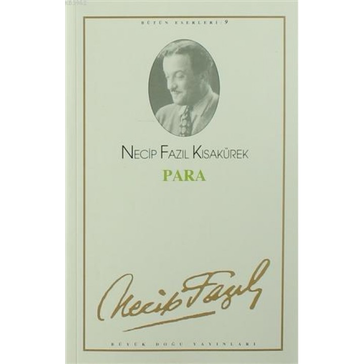 Para : 9 - Necip Fazıl Bütün Eserleri