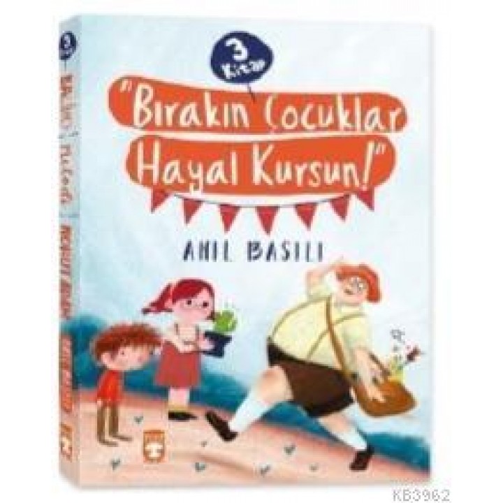 Bırakın Çocuklar Hayal Kursun Seti (3 Kitap)