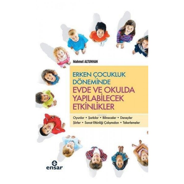 Erken Çocukluk Döneminde Evde ve Okulda Yapılabilecek Etkinlikler