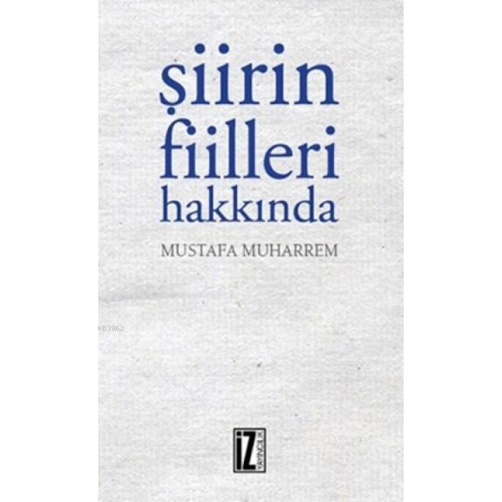 Şiirin Fiilleri Hakkında