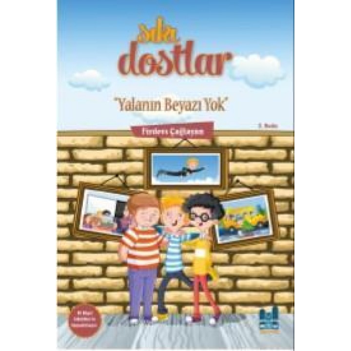 Sıkı Dostlar - Yalanın Beyazı Yok