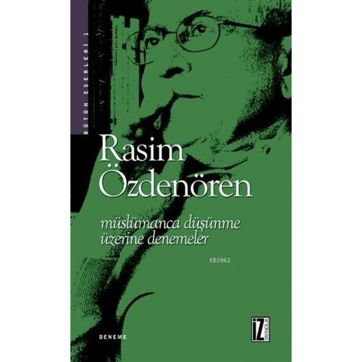 Müslümanca Düşünme Üzerine Denemeler