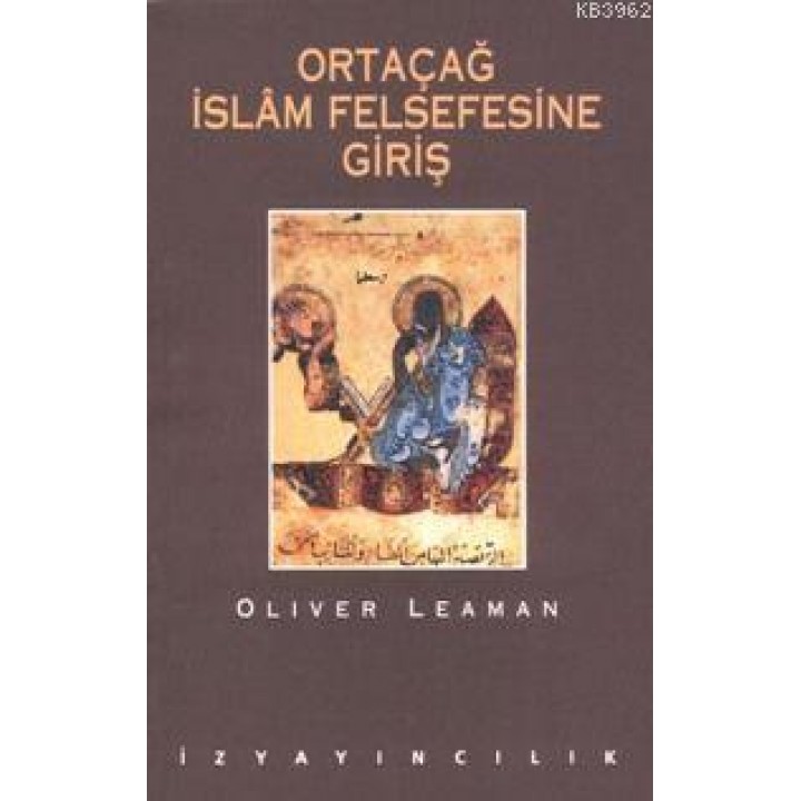 Ortaçağ İslam Felsefesine Giriş