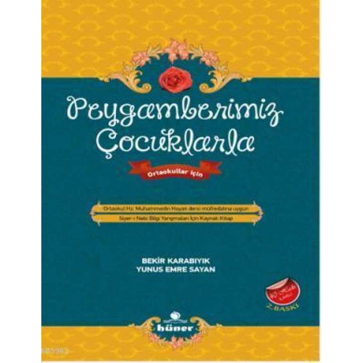 Peygamberimiz Çocuklarla; Ortaokullar İçin