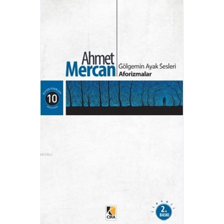 Gölgemin Ayak Sesleri Aforizmalar