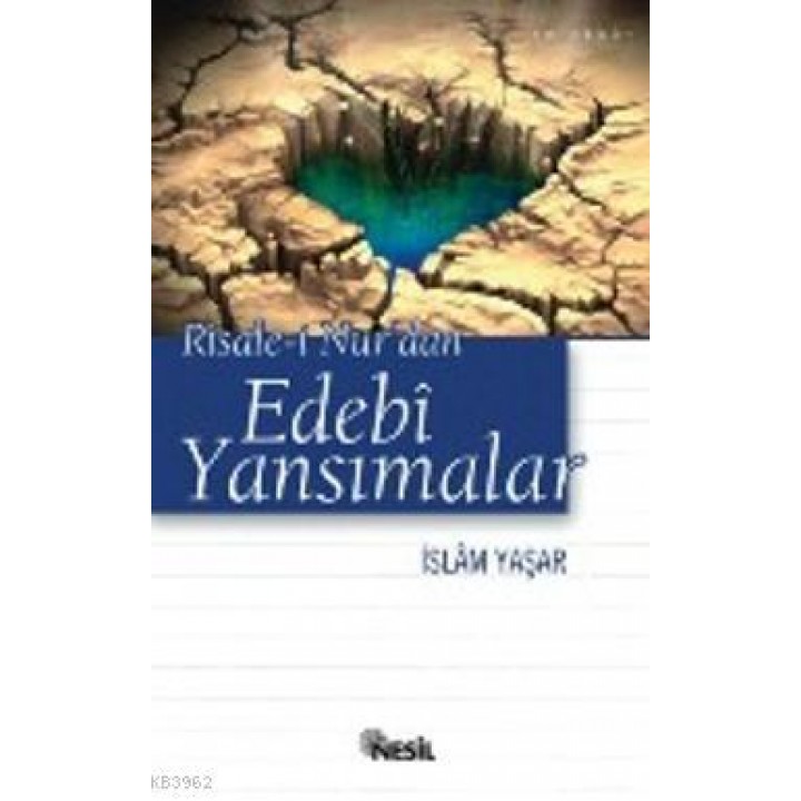 Risale-i Nur'dan Edebi Yansımalar