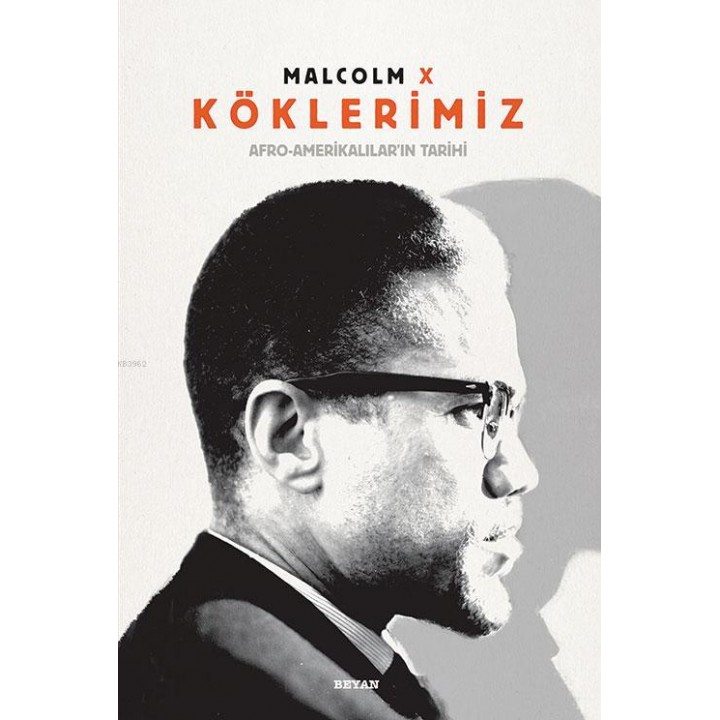 Köklerimiz / Afro-Amerikalılar'ın Tarihi (Ciltli ve Renkli)