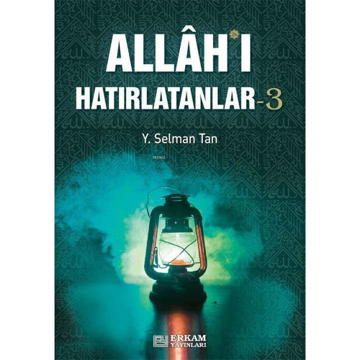 Allahı Hatırlatanlar 3