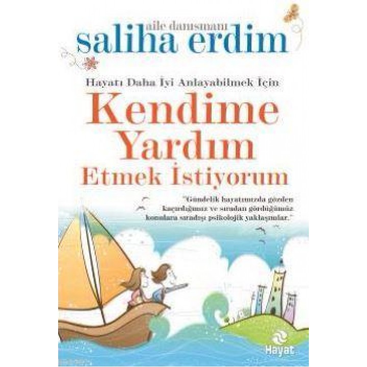 Kendime Yardım Etmek İstiyorum