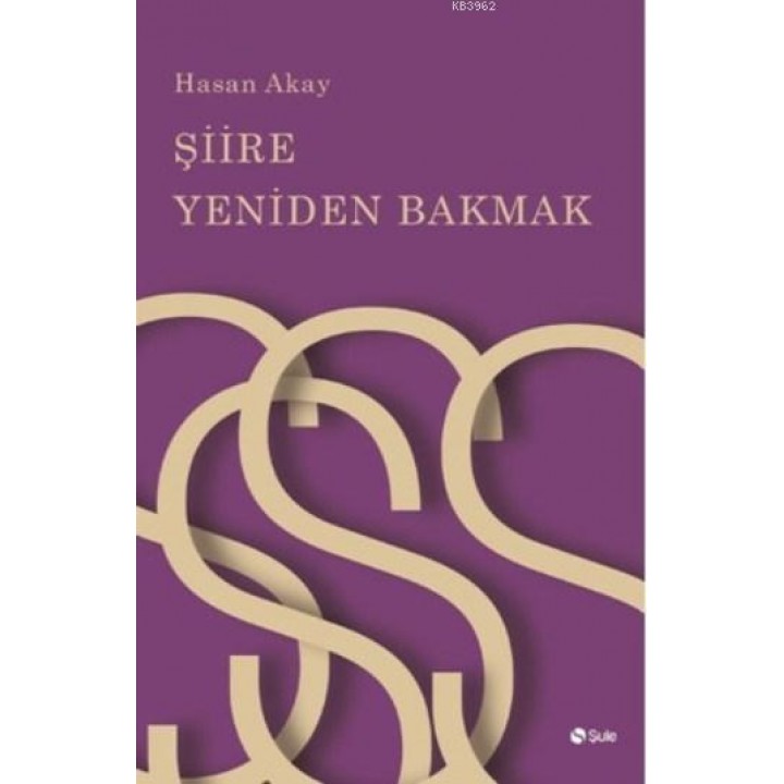 Şiire Yeniden Bakmak