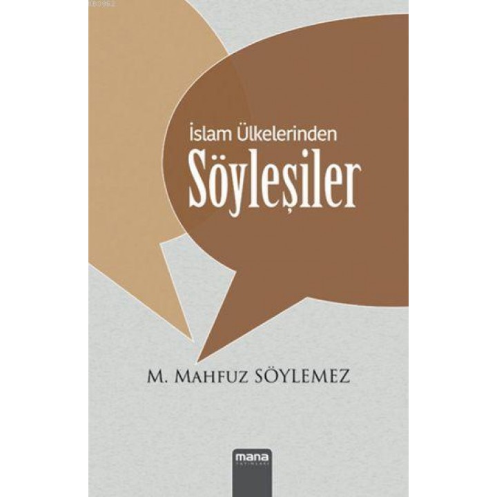 İslam Ülkelerinden Söyleşiler