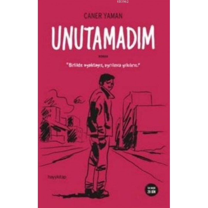Unutamadım