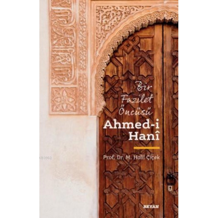 Bir Fazilet Öncüsü Ahmed-ı Hani