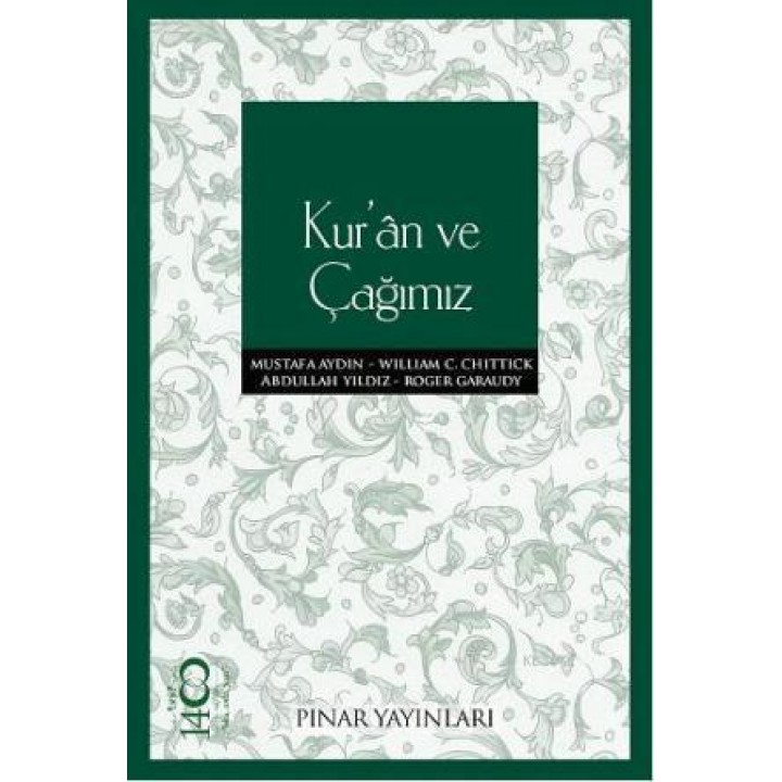 Kur'an ve Çağımız
