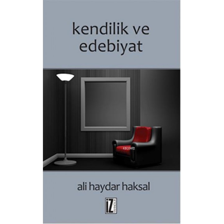 Kendilik ve Edebiyat
