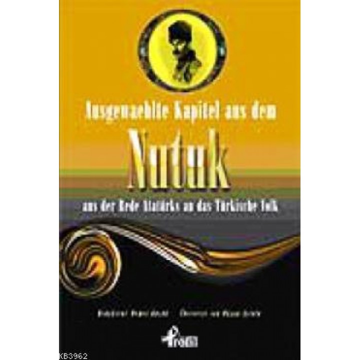 Ausgewaehlte Kapitel Aus Dem Nutuk
